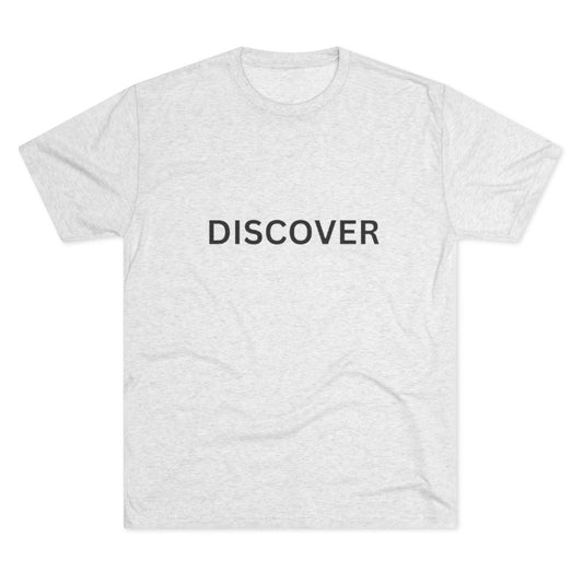 Discover Unisex Tri-Blend Crew Tee - Casual Adventure T-Shirt